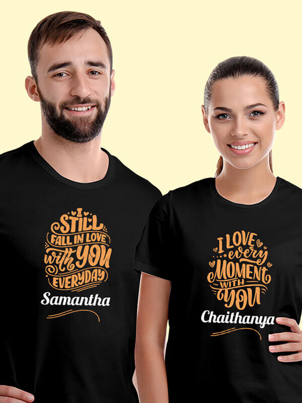 Custom I Love Every Moment with You, I Still Fall in Love with You Everyday On Black Color Customized Couple Tshirt