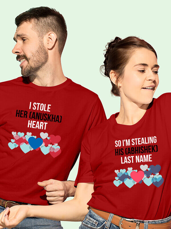 Custom I Stole Her Heart So Im Stealing Last Name Couples T Shirt Red Color