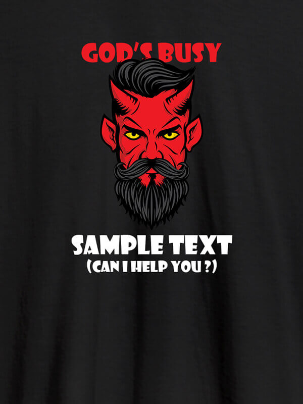 Custom God Busy Can I Help You Personalised Printed Mens T Shirt Black Color