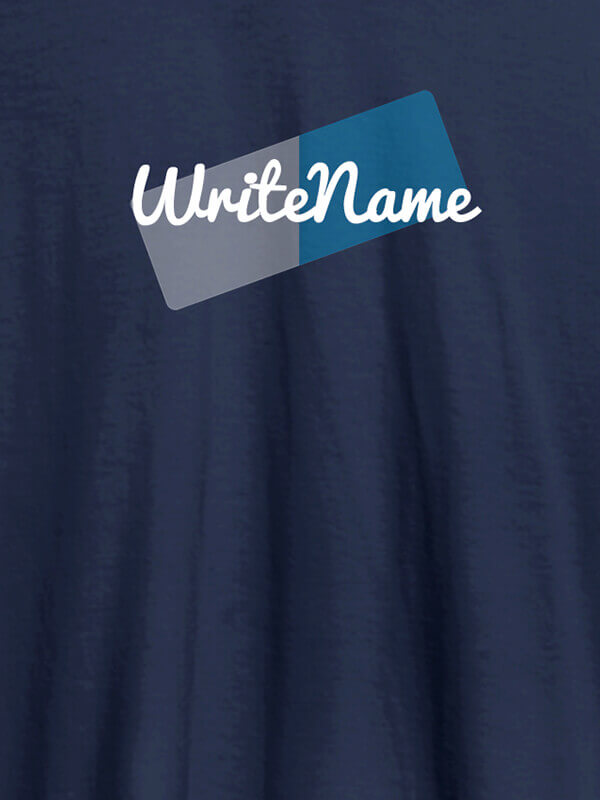 Custom Write Name On Navy Blue Color T-shirts For Men with Name, Text and Photo