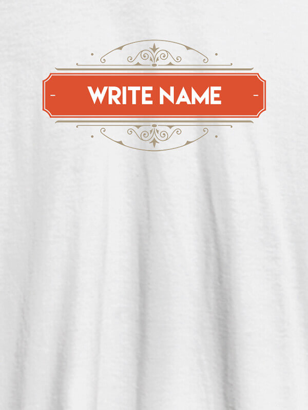 Custom Write YourName On White Color Customized Tshirt for Men