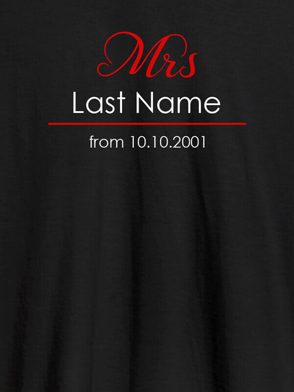 Custom Mrs Last Name Wedding Date Personalised Womens T Shirt Black Color