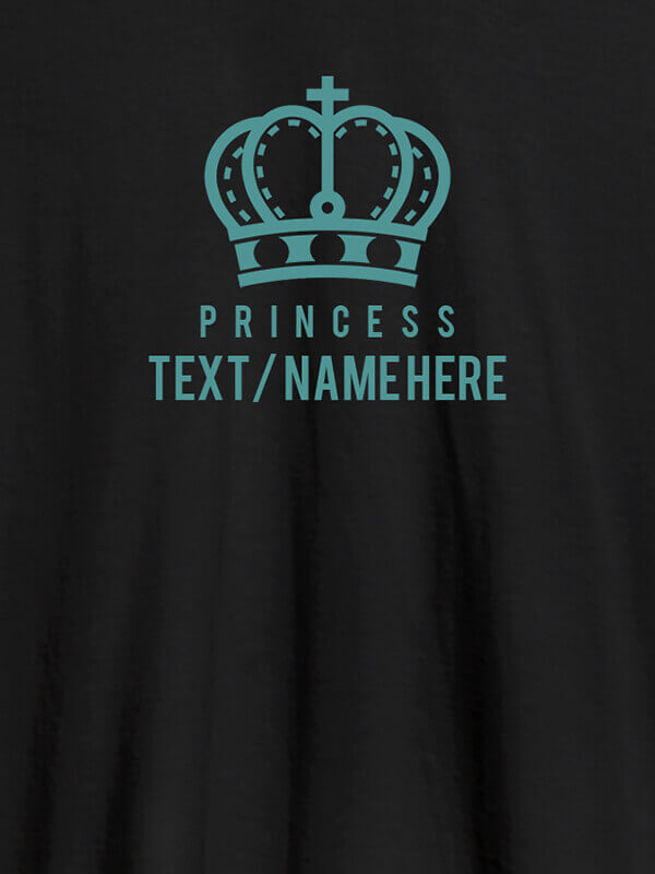 Custom Princess with Your Name On Black Color Customized Women Tees