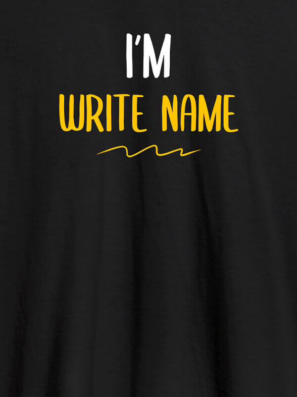 Custom I am with Your Name On Black Color T-shirts For Women with Name, Text and Photo