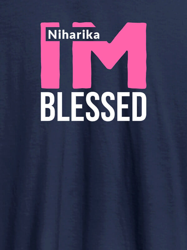Custom I Am Blessed Personalised Girl T Shirt Navy Blue Color