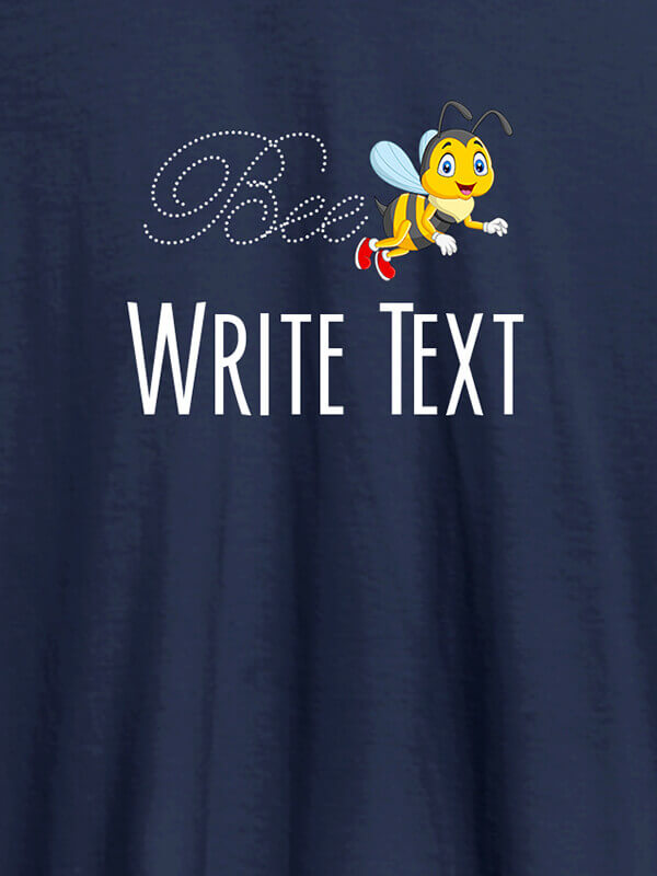 Custom Bee with Your Text On Navy Blue Color Customized Tshirt for Women