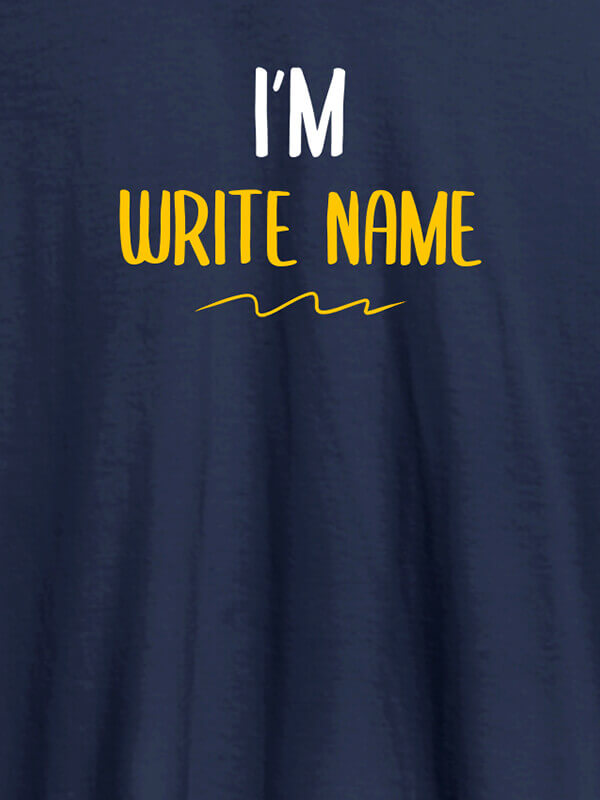 Custom I am with Your Name On Navy Blue Color T-shirts For Women with Name, Text and Photo