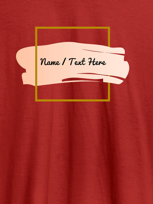 Custom Paint Brush Theme with Name On Red Color T-shirts For Women with Name, Text and Photo