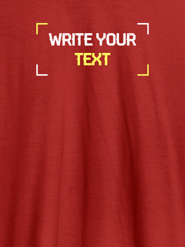 Custom Write Your Text On Red Color Customized Tshirt for Women