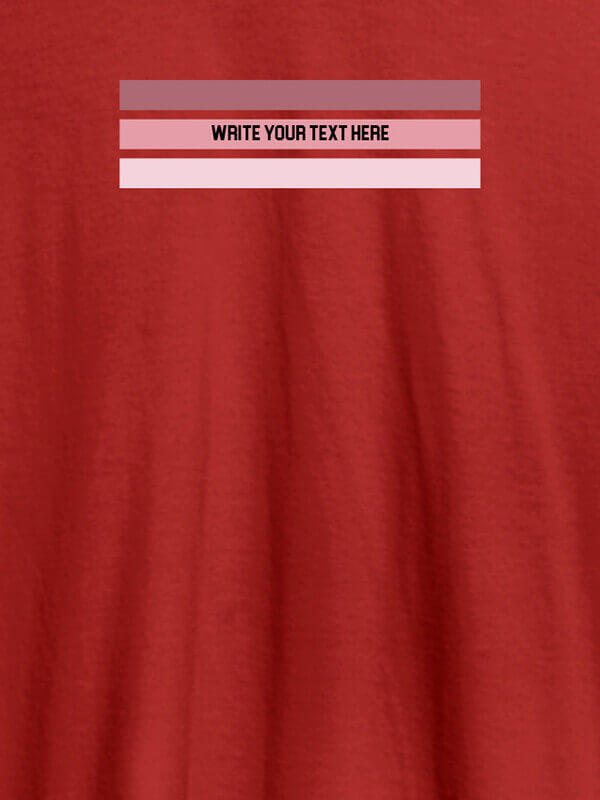 Custom Write Quote with Your Name On Red Color Women T Shirts with Name, Text, and Photo