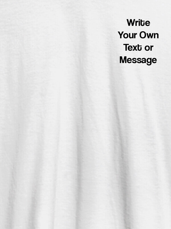 Custom Write Your Own Text On White Color Customized Women T-Shirt