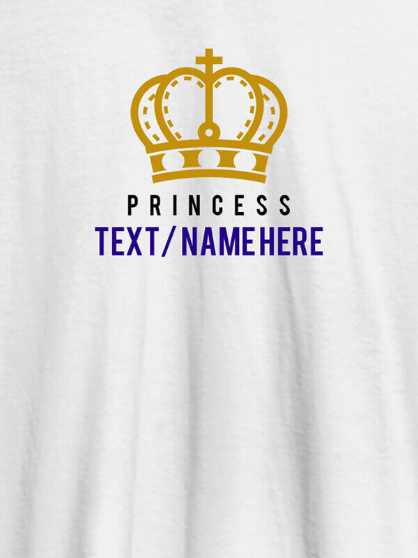 Custom Princess with Your Name On White Color Customized Women Tees