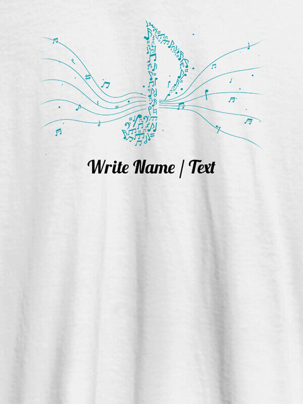 Custom Musical Theme with Your Name On White Color Customized Women Tees