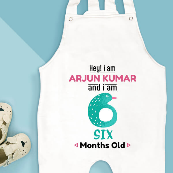 Custom Hey I Am 6 Months Old Baby Monthly Birthday Dungaree Design