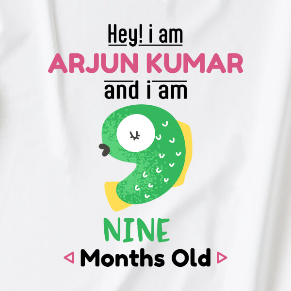 Custom Hey I Am 9 Months Old Baby Monthly Birthday Dungaree Design