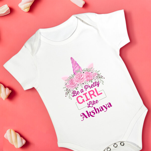 Custom Be A Pretty Girl Like The Baby New Born Rompers Design