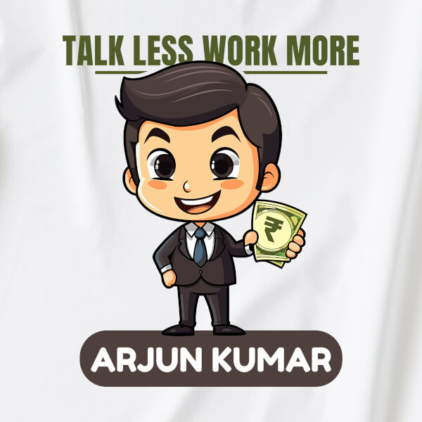 Custom Talk Less Work More Future Heros Tshirt Design