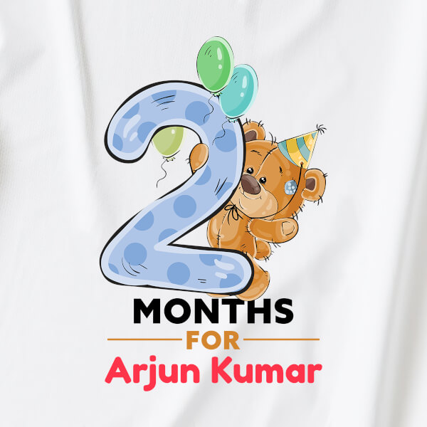 Custom 2 Months For The Baby Cute Teddy Bear Monthly Birthday Tshirt Design