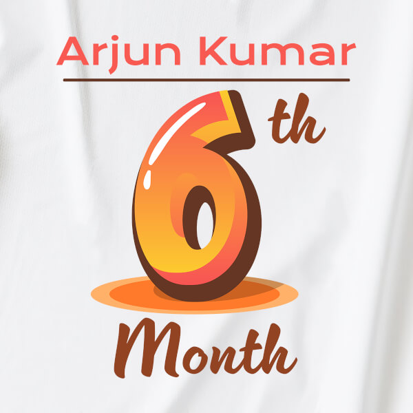 Custom 6th Month of The Baby Monthly Birthday Tshirt Design