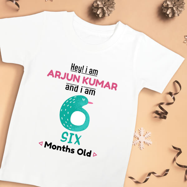 Custom Hey I Am 6 Months Old Baby Monthly Birthday Tshirt Design