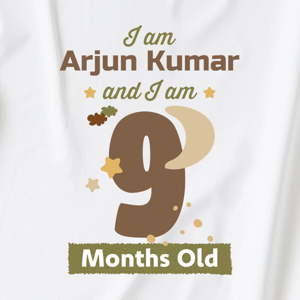 Custom I Am 9 Months Old Baby Monthly Birthday Tshirt Design