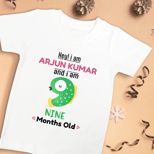 Custom Hey I Am 9 Months Old Baby Monthly Birthday Tshirt Design