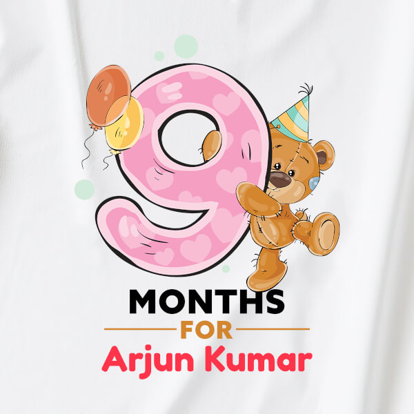 Custom 9 Months For The Baby Cute Teddy Bear Monthly Birthday Tshirt Design