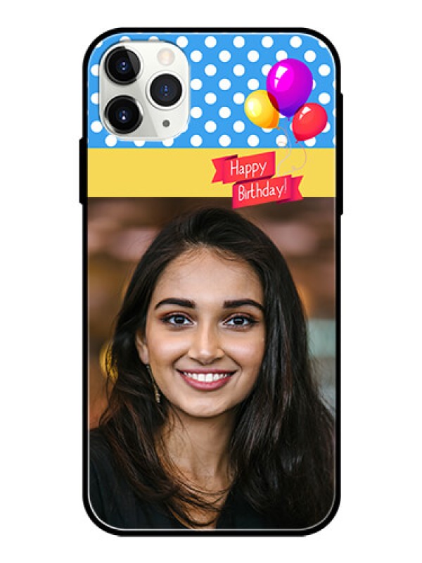 Custom Apple iPhone 11 Pro Max Custom Glass Mobile Case  - Happy Birthday Design