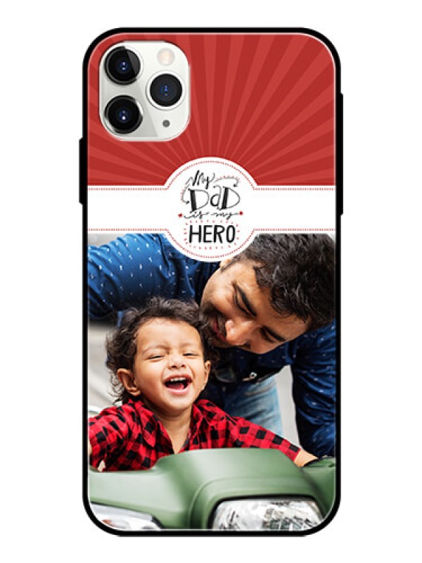 Custom Apple iPhone 11 Pro Max Photo Printing on Glass Case  - My Dad Hero Design