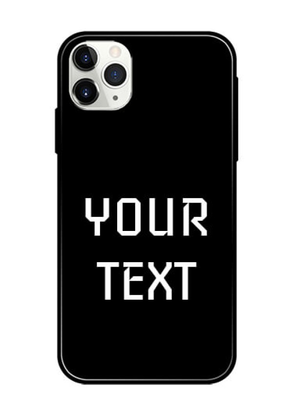 Iphone 11 Pro Max Your Name on Glass Phone Case