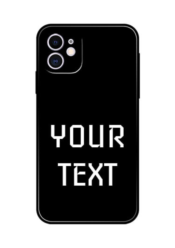 Iphone 11 Your Name on Glass Phone Case
