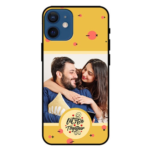 iPhone 12 Mini Photo Printing on Glass Case - Lets be Together Design iPhone 12 Mini Photo Printing on Glass Case - Lets be Together Design