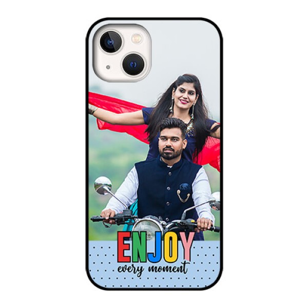 iPhone 13 Photo Printing on Glass Case - Enjoy Every Moment Design iPhone 13 Photo Printing on Glass Case - Enjoy Every Moment Design