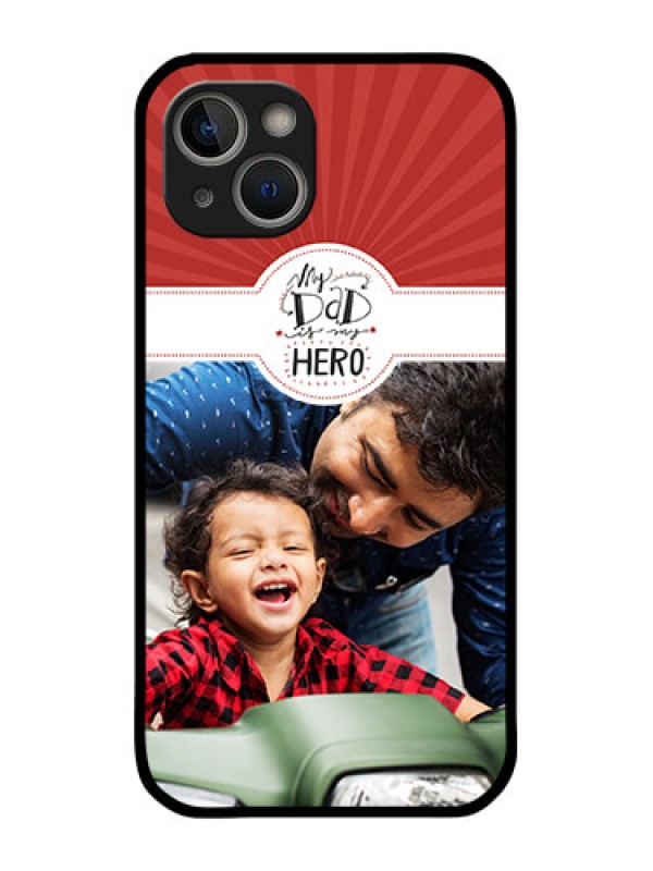 Custom iPhone 14 Plus Photo Printing on Glass Case - My Dad Hero Design