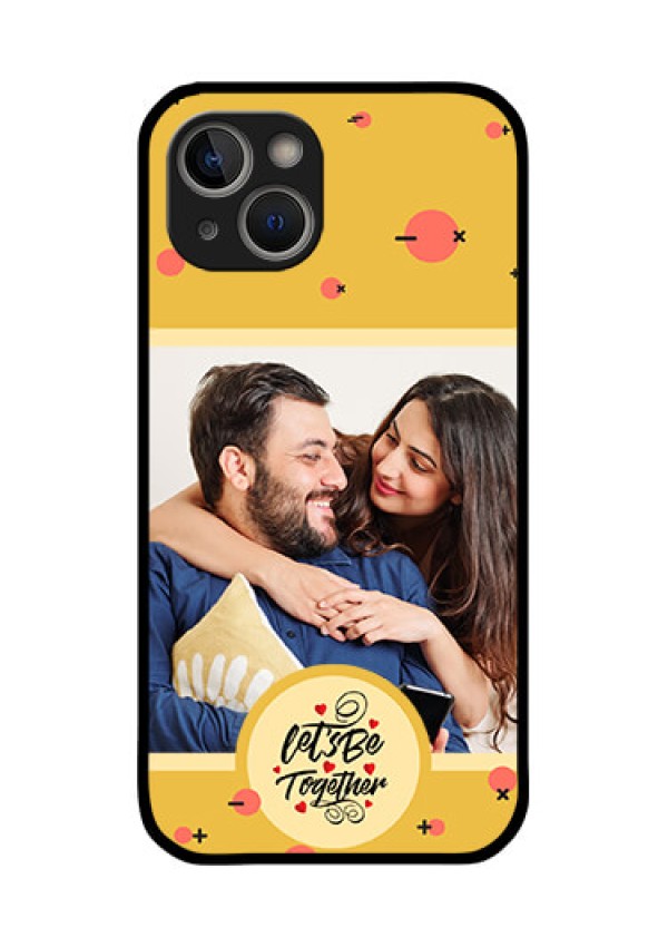 iPhone 14 Plus Photo Printing on Glass Case - Lets be Together Design