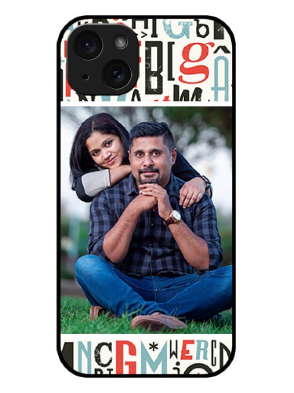 Custom iPhone 15 Plus Custom Glass Phone Case - Alphabet Design