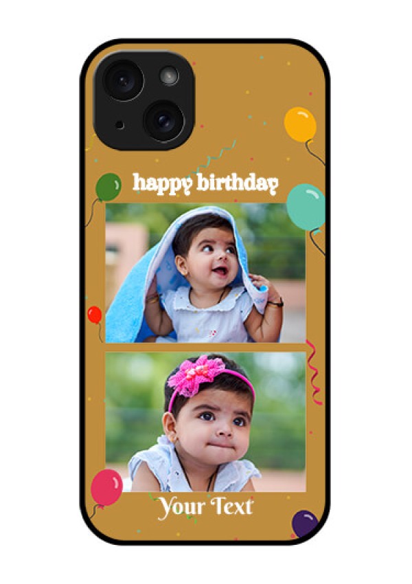 iPhone 15 Plus Custom Glass Phone Case - Image Holder With Birthday Celebrations Design