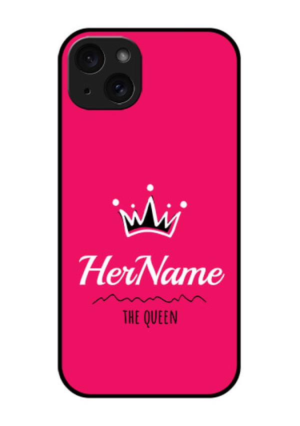 iPhone 15 Plus Custom Glass Phone Case - Queen With Name Design