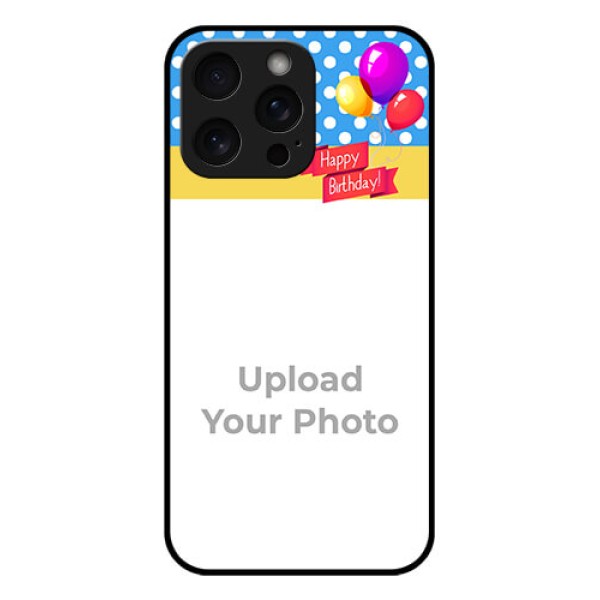 iPhone 15 Pro Max Custom Glass Phone Case - Happy Birthday Design