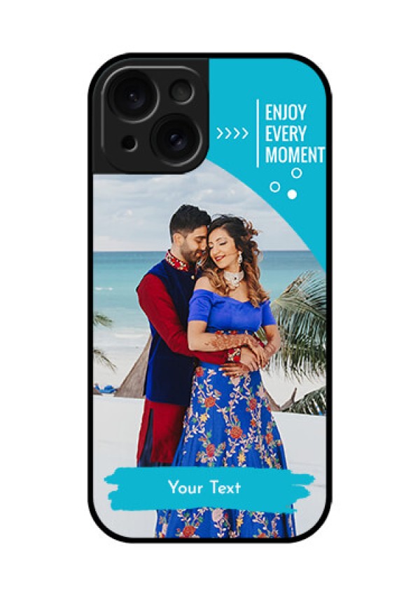 Apple iPhone 15 Custom Glass Phone Case - Happy Moment Design