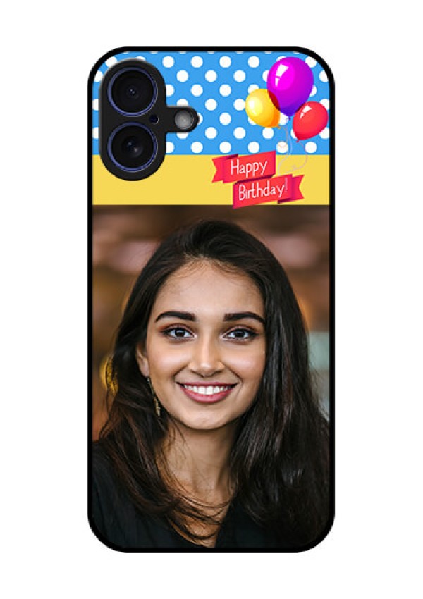 iPhone 16 Plus Custom Glass Phone Case - Happy Birthday Design