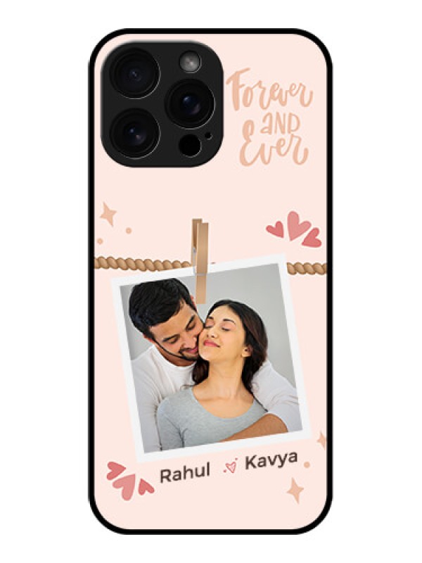 Custom iPhone 16 Pro Max Custom Glass Phone Case - Forever And Ever Love Design