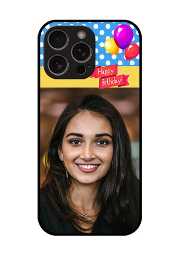 iPhone 16 Pro Custom Glass Phone Case - Happy Birthday Design