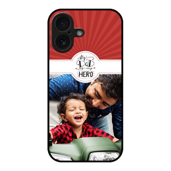 iPhone 16 Custom Glass Phone Case - My Dad Hero Design