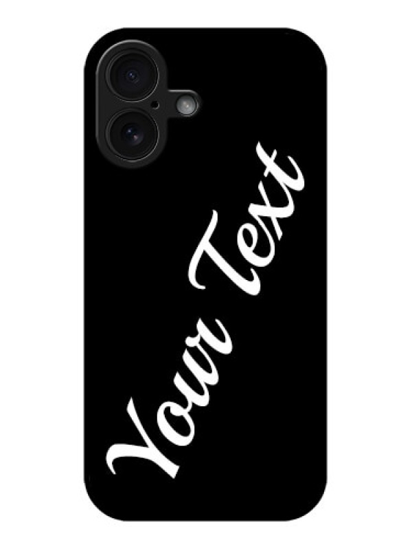 Custom iPhone 16 Custom Glass Phone Case - With Your Name Design