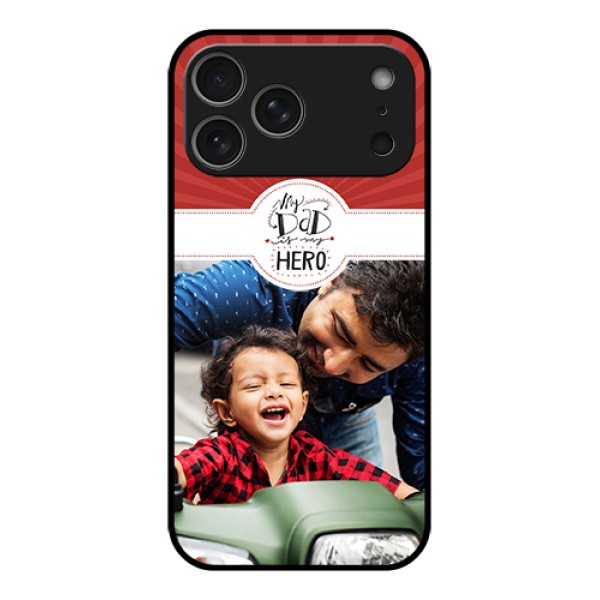 Apple iPhone 17 Pro Max Custom Glass Phone Case - My Dad Hero Design