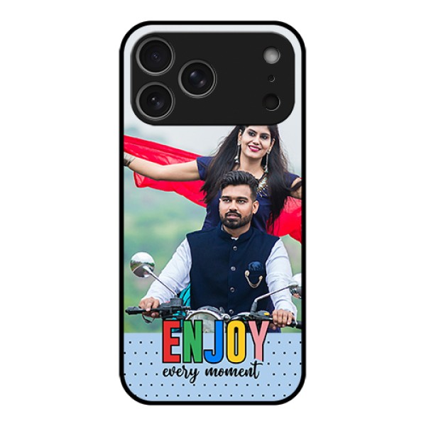 Apple iPhone 17 Pro Max Custom Glass Phone Case - Enjoy Every Moment Design
