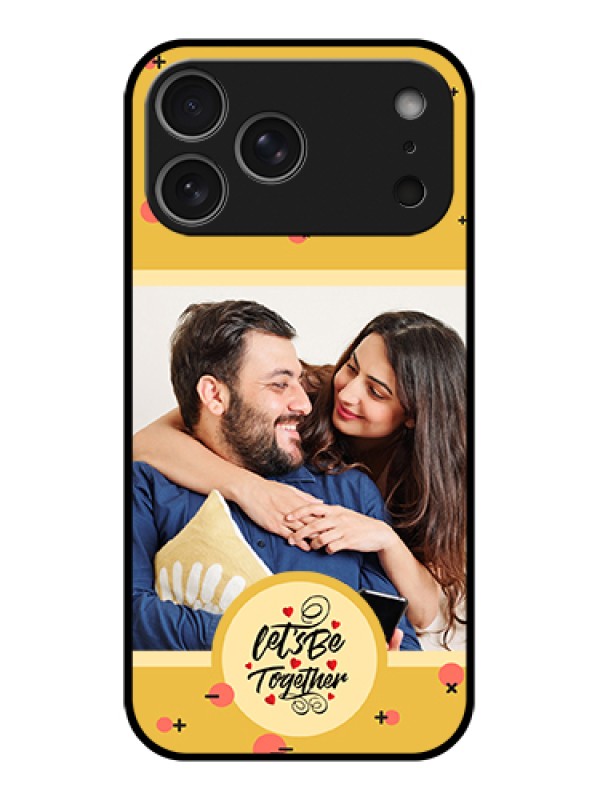 Custom Apple iPhone 17 Pro Max Custom Glass Phone Case - Lets Be Together Design