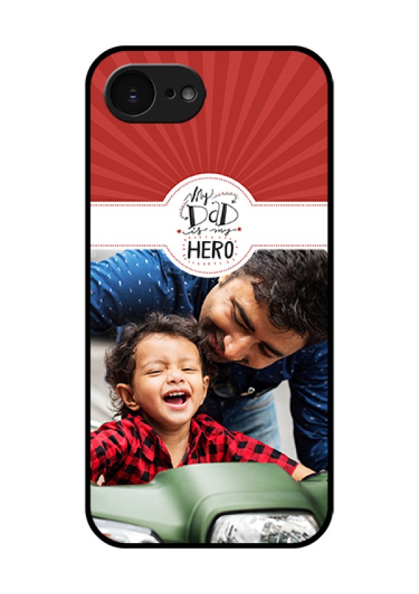 Apple iPhone 17e Custom Glass Phone Case - My Dad Hero Design