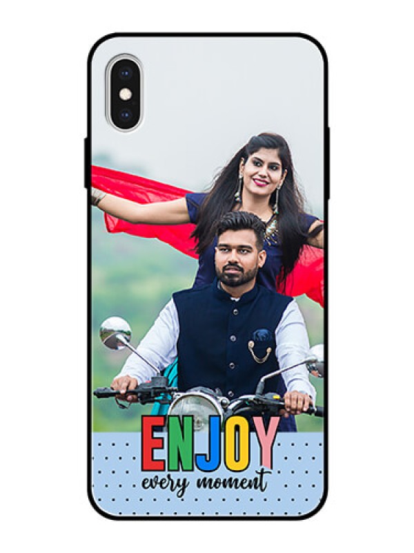 Custom iPhone Xs Max Photo Printing on Glass Case - Enjoy Every Moment Design